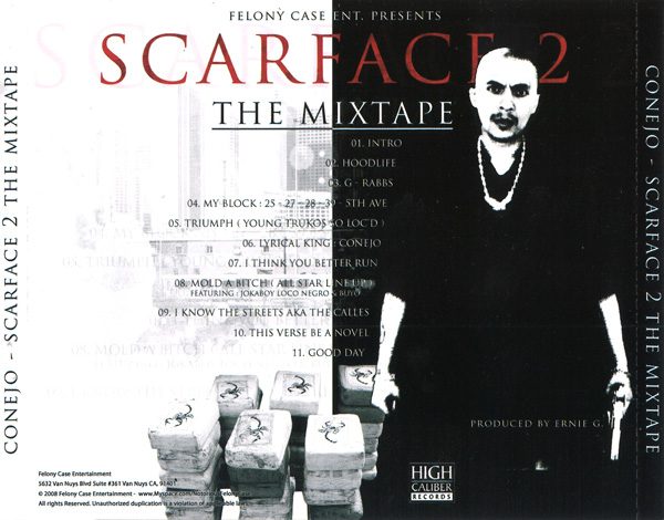 Conejo - Scarface 2... The Mixtape Chicano Rap